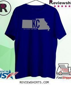 Kansas City Two States One Town Shirt
