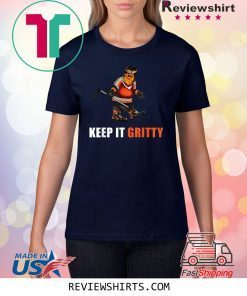 Keep It Gritty Funny Sports Team Fan Shirt