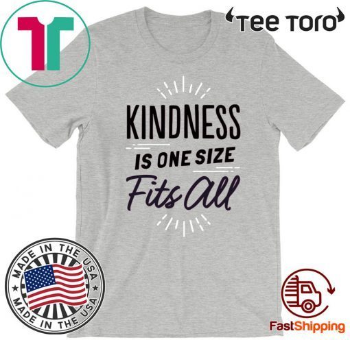 Kindness Is One Size Fits All Pink Day Shirt