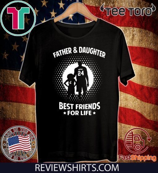 Kobe Bryant And Gianna Bryant Father And Daughter Best Friends For Life Shirt