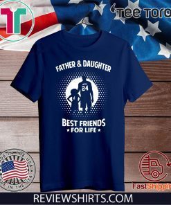 Kobe Bryant And Gianna Bryant Father And Daughter Best Friends For Life Shirt