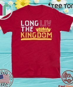 LONG LIV THE KINGDOM CHAMPS SHIRT