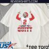 Legit To Quitt T Shirt