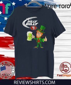 Leprechaun Dilly Dilly San Francisco 69ers Patrick’s day Official T-Shirt