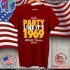 Let’s Party Like It’s 1969 Chiefs Shirts