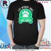 Life Without Dogs I Don't Think So T-Shirt