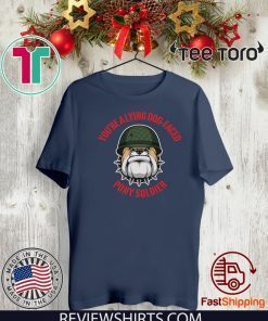 Lying dog-faced pony soldier For T-Shirt
