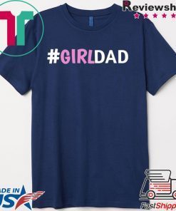 Lynstore Girldad Daughter Father of Girls Matching Unisex T-Shirt