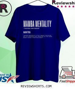 Mamba Mentality Motivational Quote Inspirational Definition T-Shirt