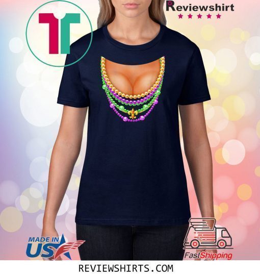 Mardi Gras Breast Outfits Big Boobs T-Shirt