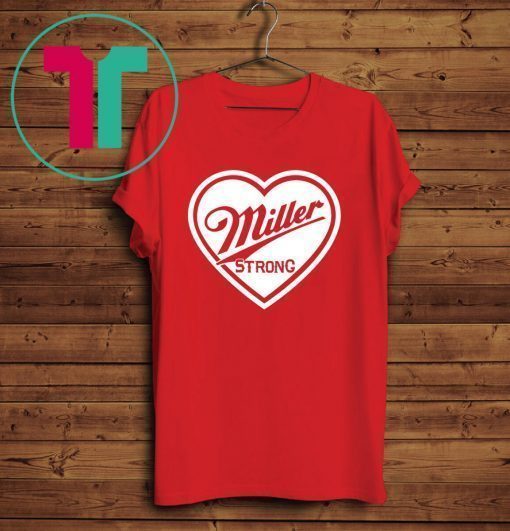 Miller Milwaukee Strong 2020 T-Shirt