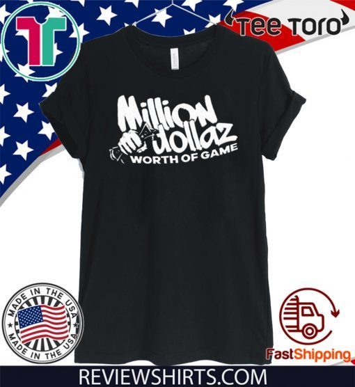 Million Dollaz Worth Of Game Bundle Tee Shirt