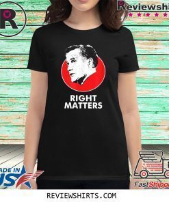 Mitt Romney Right Matters T-Shirt