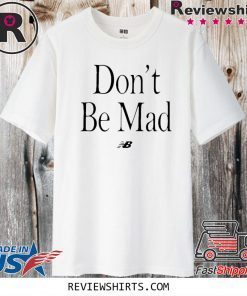 NO EMOTIONS ARE EMOTIONS DON'T BE MAD SHIRTS KAWHI LEONARD