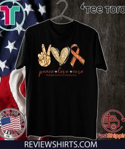 Peace Love Cure Multiple Sclerosis Awareness Official T-Shirt