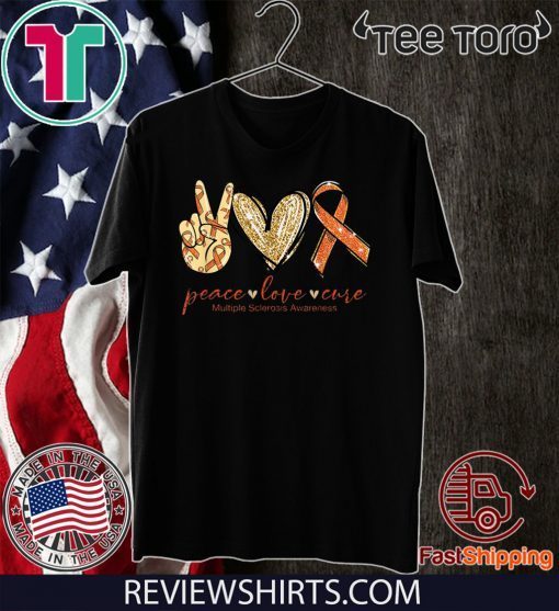 Peace Love Cure Multiple Sclerosis Awareness Official T-Shirt