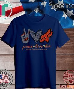 Peace love fox Multiple Sclerosis Awareness T-Shirt