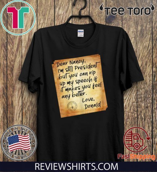 Political Humor Letter To Pelosi Shirt - President Donald Trump Acquitted T-Shirt