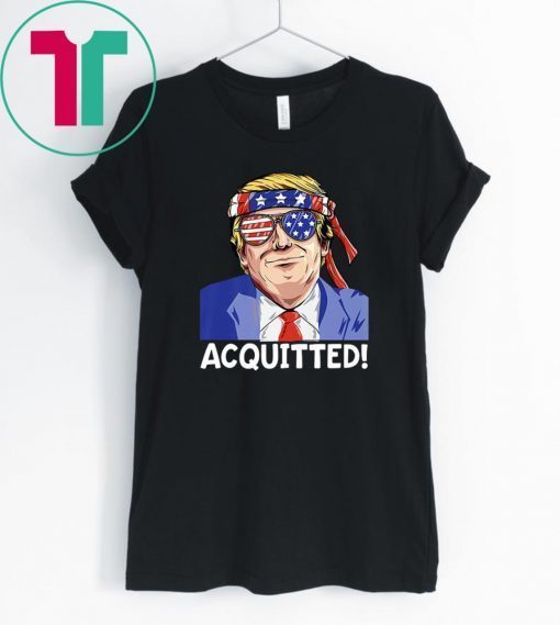 President Trump Acquitted Pro Republican Victory Shirt