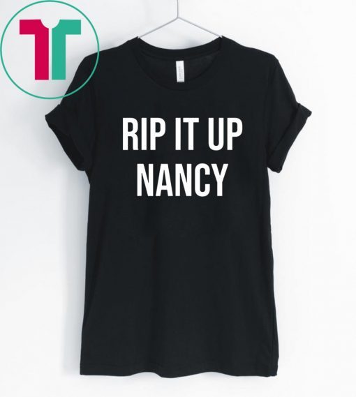 Rip It Up Nancy 2020 Shirt