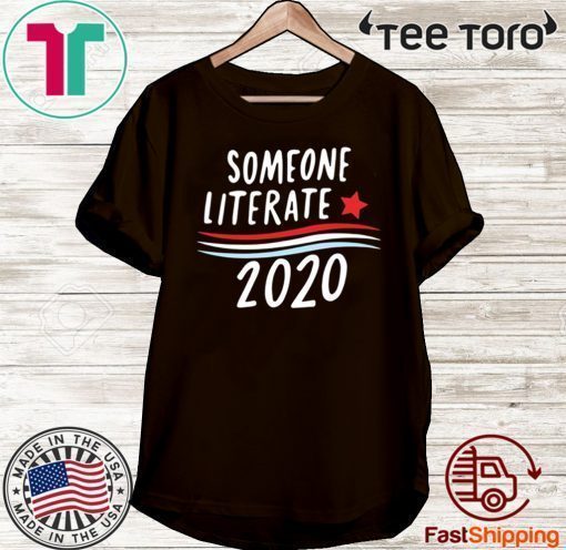 Someone Literate 2020 T-Shirt