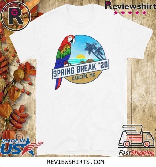 Spring Break 2020 Cancun Tank Shirt