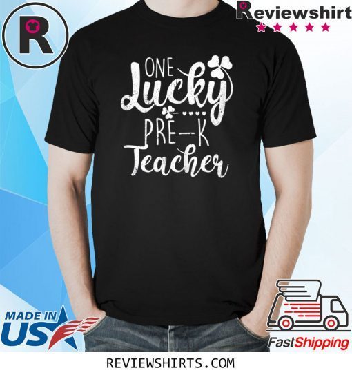 St Patricks Day One Lucky Pre-K Preschool Teacher T-Shirt