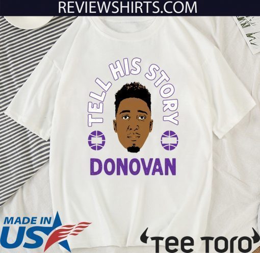 TELL HIS STORY SHIRT - DONOVAN MITCHELL UTAH JAZZ