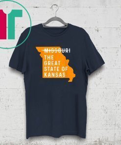 The Great State of Kansas Missouri State Shirt
