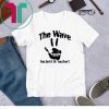 The Wave You Get It Or You Don't 4x4 Saying Hand Driving Shirt