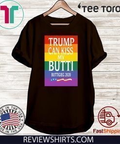 Donald Trump Can Kiss My Butti Buttigeig 2020 Politica Shirt