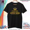 Tyson Fury Gypsy King 2020 T-Shirt