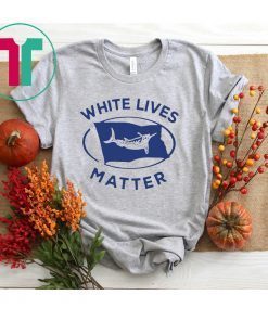 Victoria F White Lives Matter Shirt