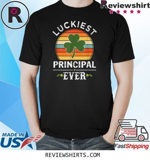 Vintage Luckiest Principal Ever Matching St Patricks Day Shirt