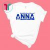 Vote Anna Hill District 1 BOE Put a CPA to work for you Shirt