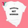 Warrior no worries shirt
