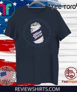 Zillion Beers Can Shirts