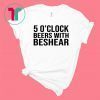 ANDY BESHEAR 5 O’CLOCK BEERS WITH BESHEAR SHIRT