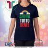 Andrà Tutto Bene Everything Is Going To Be OK Italian Flag T-Shirt