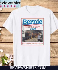 BERNIE 2020 FEEL THE BERN MAKE AMERICA VENEZUELA SHIRT