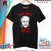 BERNIE SANDERS Metalcore For All Shirt