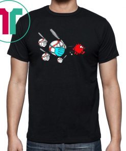 Baseball Masked With C19 Virus Run Away Funny Shirt