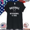 Baseball Withdrawal Is Real Sport 2020 T-Shirt