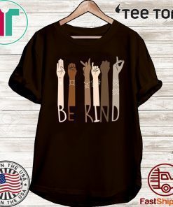 Be Kind Hand Sign Language 2020 T-Shirt