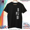 Best Fucking Bitches Shirt 1st Matching Friends Girls Shirt