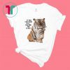 Big Cat Rescue Amanda Tiger Too Close Shirt