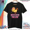 Breast cancer messed with the wrong Chick Shirt