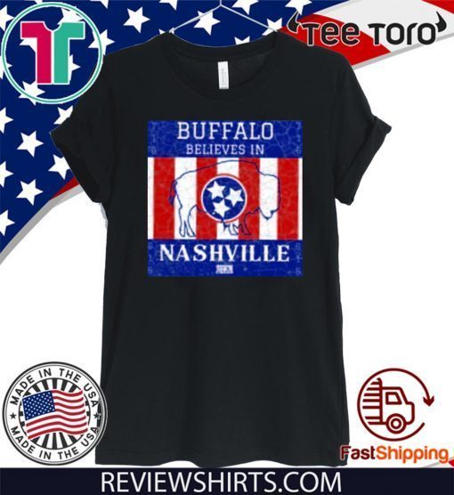 Buffalo Believes In Nashville 2020 T-Shirt