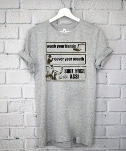 CHRIS JERICHO WASH YOUR HANDS COVER YOUR MOUTH SHUT YOUR ASS SHIRT