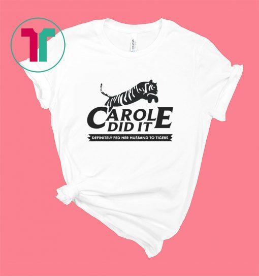 Carole Do It Shirt